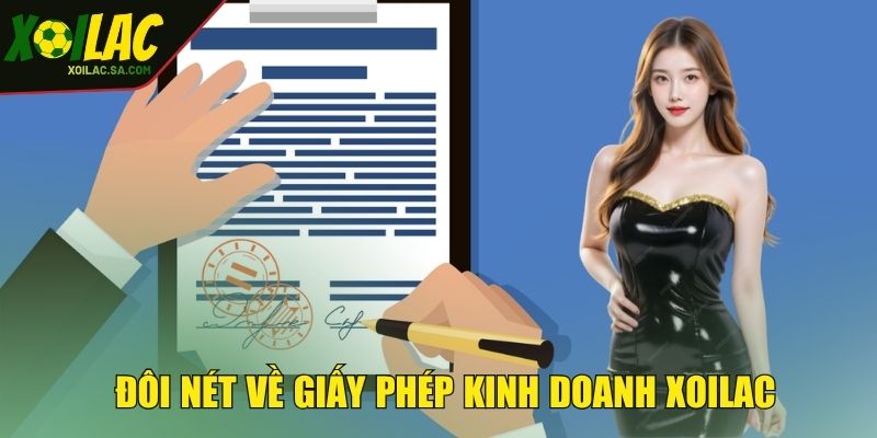 Đôi nét về giấy phép kinh doanh XOILAC